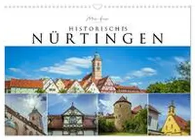 CALVENDO / Feix |  Historisches Nürtingen 2025 (Wandkalender 2025 DIN A3 quer), CALVENDO Monatskalender | Sonstiges |  Sack Fachmedien