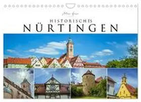 CALVENDO / Feix |  Historisches Nürtingen 2025 (Wandkalender 2025 DIN A4 quer), CALVENDO Monatskalender | Sonstiges |  Sack Fachmedien