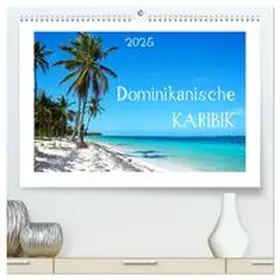 CALVENDO / Schwarzfischer |  Dominikanische Karibik (hochwertiger Premium Wandkalender 2025 DIN A2 quer), Kunstdruck in Hochglanz | Sonstiges |  Sack Fachmedien