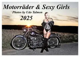 CALVENDO / Talmon |  Motorräder & Sexy Girls (Wandkalender 2025 DIN A2 quer), CALVENDO Monatskalender | Sonstiges |  Sack Fachmedien