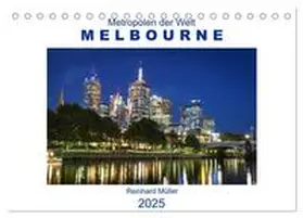 CALVENDO / Müller |  Metropolen der Welt - Melbourne (Tischkalender 2025 DIN A5 quer), CALVENDO Monatskalender | Sonstiges |  Sack Fachmedien