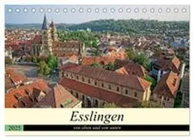 CALVENDO / Weber |  Esslingen von oben und von unten (Tischkalender 2025 DIN A5 quer), CALVENDO Monatskalender | Sonstiges |  Sack Fachmedien