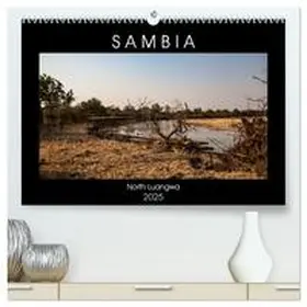 CALVENDO / Quentin |  Sambia "Das wirkliche Afrika" (hochwertiger Premium Wandkalender 2025 DIN A2 quer), Kunstdruck in Hochglanz | Sonstiges |  Sack Fachmedien