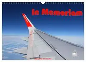 CALVENDO / Haafke |  In Memoriam Air Berlin (Wandkalender 2025 DIN A3 quer), CALVENDO Monatskalender | Sonstiges |  Sack Fachmedien