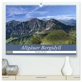 CALVENDO / Becker |  Allgäuer Bergidyll (hochwertiger Premium Wandkalender 2025 DIN A2 quer), Kunstdruck in Hochglanz | Sonstiges |  Sack Fachmedien