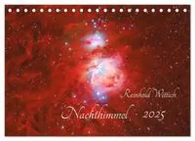 CALVENDO / Wittich |  Nachthimmel (Tischkalender 2025 DIN A5 quer), CALVENDO Monatskalender | Sonstiges |  Sack Fachmedien