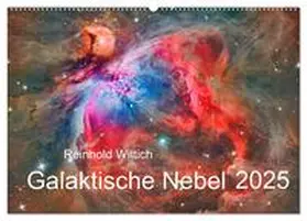 CALVENDO / Wittich |  Galaktische Nebel (Wandkalender 2025 DIN A2 quer), CALVENDO Monatskalender | Sonstiges |  Sack Fachmedien