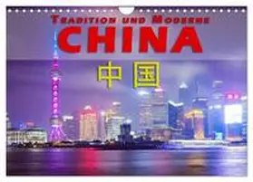 Pohl / CALVENDO |  China - Tradition und Moderne (Wandkalender 2025 DIN A4 quer), CALVENDO Monatskalender | Sonstiges |  Sack Fachmedien