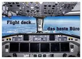 CALVENDO / D. |  Flight deck - das beste Büro (Wandkalender 2025 DIN A3 quer), CALVENDO Monatskalender | Sonstiges |  Sack Fachmedien