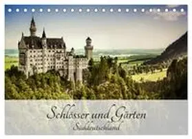 CALVENDO / D. |  Schlösser und Gärten Süddeutschland (Tischkalender 2025 DIN A5 quer), CALVENDO Monatskalender | Sonstiges |  Sack Fachmedien