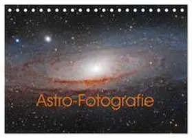 CALVENDO / Muckenhuber |  Astro-Fotografie (Tischkalender 2025 DIN A5 quer), CALVENDO Monatskalender | Sonstiges |  Sack Fachmedien