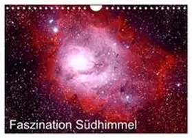 CALVENDO / Bodenmüller |  Faszination Südhimmel (Wandkalender 2025 DIN A4 quer), CALVENDO Monatskalender | Sonstiges |  Sack Fachmedien