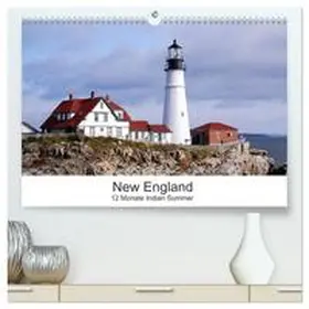 Eickhoff / CALVENDO |  New England - 12 Monate Indian Summer (hochwertiger Premium Wandkalender 2025 DIN A2 quer), Kunstdruck in Hochglanz | Sonstiges |  Sack Fachmedien