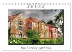 CALVENDO / Roder |  Jever - die Nordsee ganz nah (Tischkalender 2025 DIN A5 quer), CALVENDO Monatskalender | Sonstiges |  Sack Fachmedien