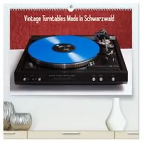 Müller / CALVENDO |  Vintage Turntables Made In Schwarzwald (hochwertiger Premium Wandkalender 2025 DIN A2 quer), Kunstdruck in Hochglanz | Sonstiges |  Sack Fachmedien