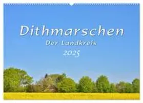 CALVENDO / Plett |  Dithmarschen - Der Landkreis (Wandkalender 2025 DIN A2 quer), CALVENDO Monatskalender | Sonstiges |  Sack Fachmedien