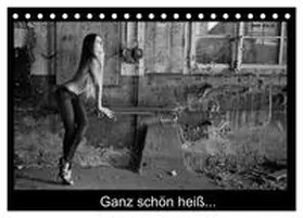 CALVENDO / docskh |  Ganz schön heiß (Tischkalender 2025 DIN A5 quer), CALVENDO Monatskalender | Sonstiges |  Sack Fachmedien