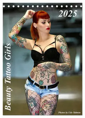 CALVENDO / Talmon |  Beauty Tattoo Girls 2025 (Tischkalender 2025 DIN A5 hoch), CALVENDO Monatskalender | Sonstiges |  Sack Fachmedien