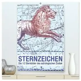 CALVENDO / Layout Babette Reek |  Sternzeichenkalender (hochwertiger Premium Wandkalender 2025 DIN A2 hoch), Kunstdruck in Hochglanz | Sonstiges |  Sack Fachmedien