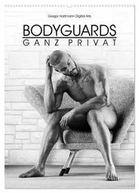 CALVENDO / Hartmann | BODYGUARDS - Ganz Privat (Wandkalender 2025 DIN A2 hoch), CALVENDO Monatskalender | Sonstiges | 978-3-435-96439-0 | sack.de