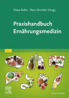 Rubin / Winckler | Praxishandbuch Ernährungsmedizin | E-Book | sack.de