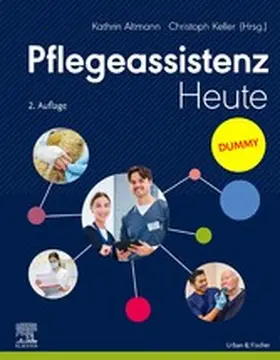 Altmann / Keller |  Pflegeassistenz Heute | eBook | Sack Fachmedien