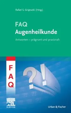 Grajewski |  FAQ Augenheilkunde | eBook | Sack Fachmedien