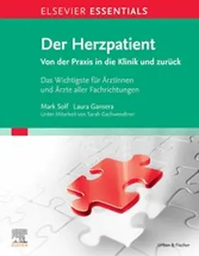 Solf / Gansera / Gschwendtner |  ELSEVIER ESSENTIALS Der Herzpatient | eBook | Sack Fachmedien