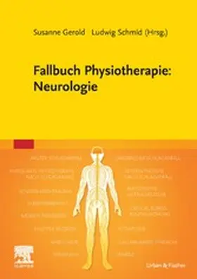 Gerold / Schmid |  Fallbuch Physiotherapie: Neurologie | eBook | Sack Fachmedien