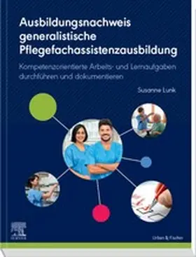 Lunk |  Ausbildungsnachweis generalistische Pflegefachassistenzausbildung | eBook | Sack Fachmedien