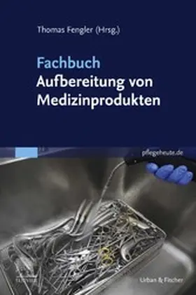 Fengler |  Fachbuch Aufbereitung von Medizinprodukten | eBook | Sack Fachmedien