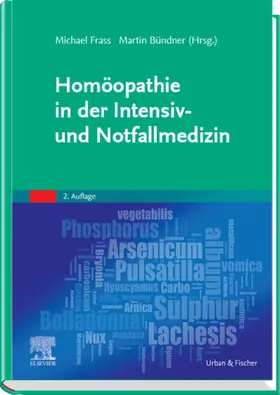 Frass / Bündner |  Homöopathie in der Intensiv- und Notfallmedizin | eBook | Sack Fachmedien