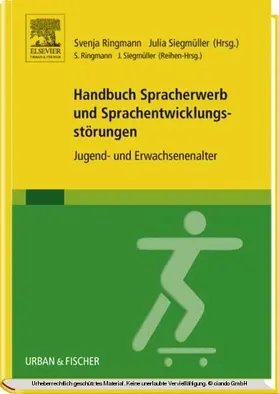 Ringmann / Siegmüller |  Handbuch Spracherwerb und Sprachentwicklungsstörungen | eBook | Sack Fachmedien
