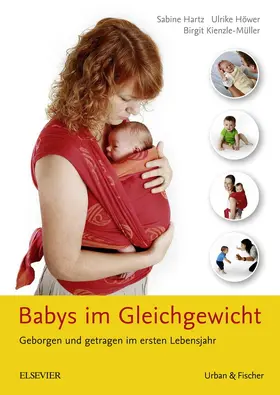 Kienzle-Müller / Hartz / Höwer |  Babys im Gleichgewicht | eBook | Sack Fachmedien