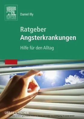 Illy |  Ratgeber Angsterkrankungen | eBook | Sack Fachmedien