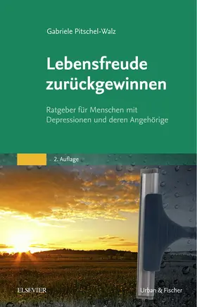 Pitschel-Walz |  Lebensfreude zurückgewinnen | eBook | Sack Fachmedien