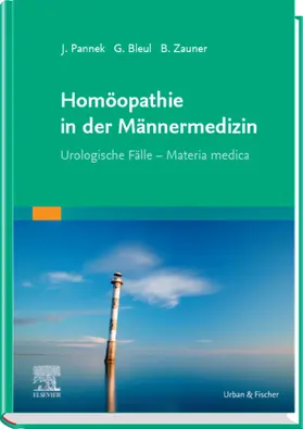 Pannek / Bleul / Zauner |  Homöopathie in der Männermedizin | eBook | Sack Fachmedien