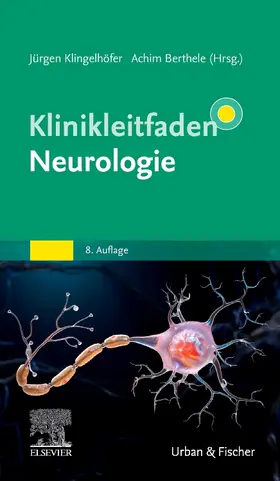Klingelhöfer / Berthele |  Klinikleitfaden Neurologie | Buch |  Sack Fachmedien