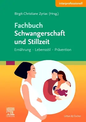 Zyriax |  Fachbuch Schwangerschaft und Stillzeit | Buch |  Sack Fachmedien