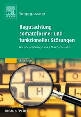 Hausotter |  Begutachtung somatoformer und funktioneller Störungen | Buch |  Sack Fachmedien