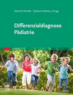 Michalk / Schönau |  Differenzialdiagnose Pädiatrie | Buch |  Sack Fachmedien