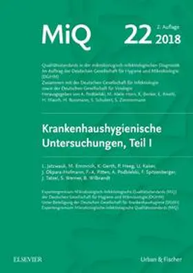 Jatzwauk / DGHM / Podbielski |  MIQ 22: Krankenhaushygienische Untersuchungen, Teil I | Loseblattwerk |  Sack Fachmedien