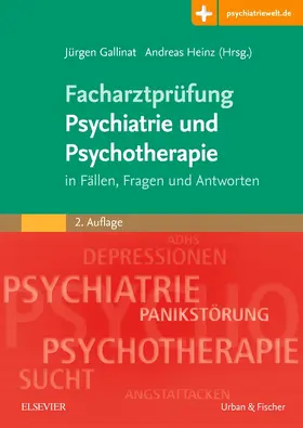 Gallinat / Heinz |  Facharztprüfung Psychiatrie und Psychotherapie | Buch |  Sack Fachmedien
