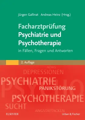 Gallinat / Heinz |  Facharztprüfung Psychiatrie und Psychotherapie | Buch |  Sack Fachmedien