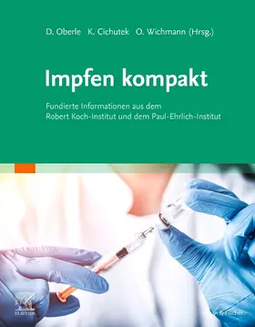 Oberle / Cichutek / Wichmann |  Impfen kompakt | Buch |  Sack Fachmedien