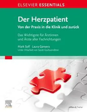 Solf / Gansera / Gschwendtner |  ELSEVIER ESSENTIALS - Der Herzpatient | Buch |  Sack Fachmedien