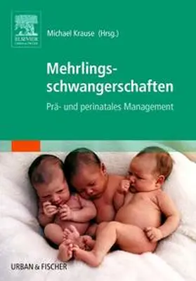 Krause |  Mehrlingsschwangerschaften | Buch |  Sack Fachmedien