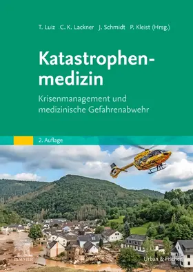 Luiz / Lackner / Kleist |  Katastrophenmedizin | Buch |  Sack Fachmedien