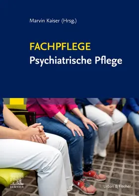 Kaiser |  Fachpflege Psychiatrische Pflege | Buch |  Sack Fachmedien