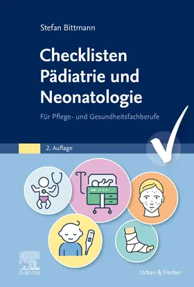 Bittmann / Villwock |  Checklisten Pädiatrie und Neonatologie | Buch |  Sack Fachmedien